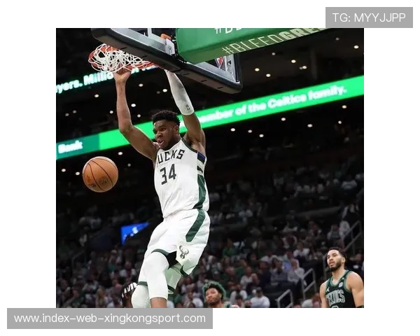 字母哥暴力扣篮掀开高潮,雄鹿士气拉满